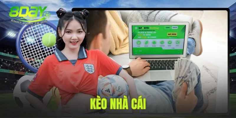 Kèo Nhà Cái