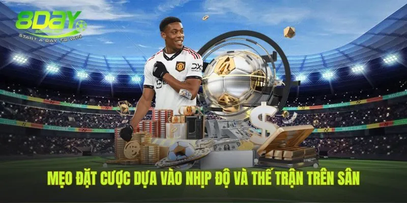 Phân tích thế trận trực tiếp để tìm cơ hội kèo rung