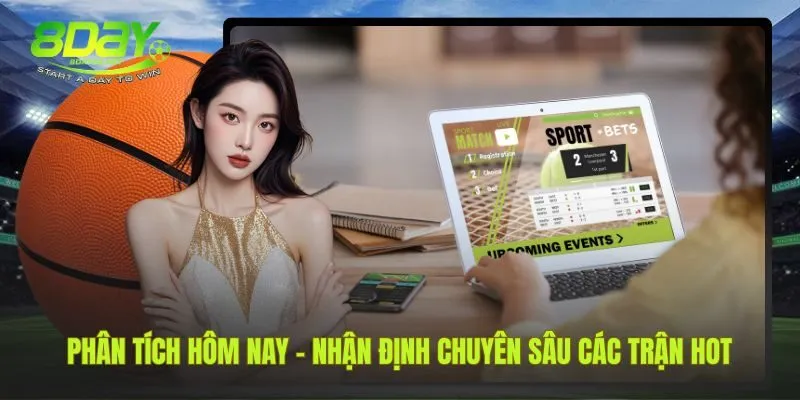 Nhận định chuyên sâu từ chuyên gia cho các trận cầu tâm điểm